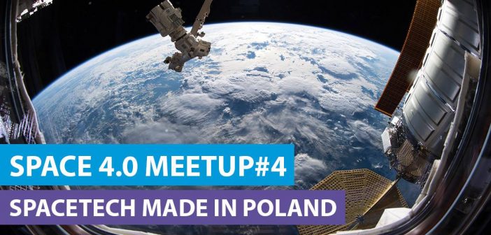 Space 4.0 Meetup #4 - 08.02.2019 / Credits- KPT, ESA, NASA