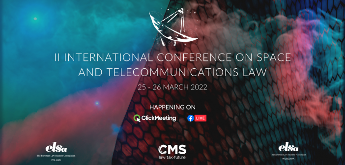 II International Conference of ELSA Warszawa on Space and Telecommunications  Law