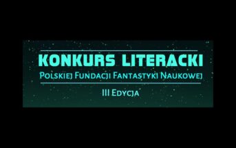 Trzeci konkurs literacki PFFN / Credits - PFFN