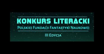 Trzeci konkurs literacki PFFN / Credits - PFFN