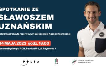 Zapowiedź 6 konferencji KGK i spotkanie ze Sławoszem Uznańskim / Credits - POLSA, AGH