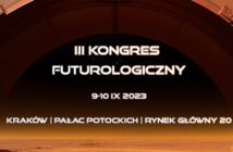 III Kongres Futurologiczny / Credits - PFFN