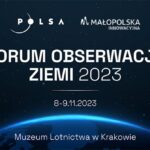 Forum Obserwacji Ziemi 2023 / Credits - POLSA