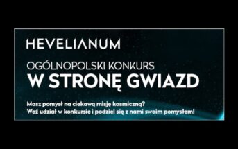 Konkurs "W stronę gwiazd" / Credits - Hevelianum