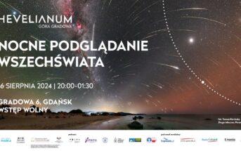 Nocne podglądanie Wszechświata 2024 / Credits - Hevelianum