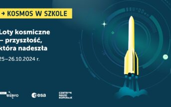 Kosmos w Szkole – bezpłatna konferencja dla nauczycieli i edukatorów - 25-26 października 2024 / Credits - ESERO, CNK