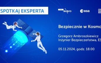 Bezpiecznie w Kosmosie - zaproszenie na webinarium 5.11 / Credits - ESERO