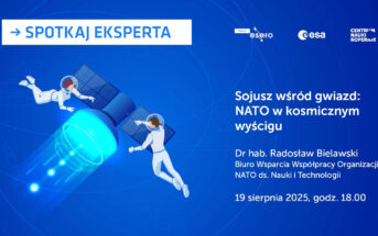 Sojusz wśród gwiazd. NATO w kosmicznym wyścigu / Credits - ESERO Polska
