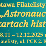 Wystawa „Człowiek ku gwiazdom” w Domu Filatelisty w Rzeszowie / Credits - Okręg Rzeszowski Polskiego Związku Filatelistów
