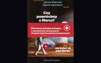 Książka "Czy powrócimy z Marsa?" / Credits - Oficyna Naukowa, Janusz Osarczuk, Marek Halembert