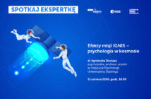 Spotkaj ekspertkę: Efekty misji IGNIS - psychologia w kosmosie / Credits - ESERO