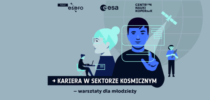 Warsztaty online „Kariera w sektorze kosmicznym”