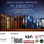 Plebiscyt na najważniejsze polskie powieści science fiction / Credits - PFFN